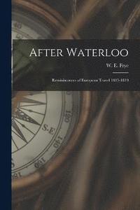 bokomslag After Waterloo
