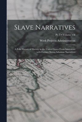 Work Projects Administration - Slave Narratives, Häftad
