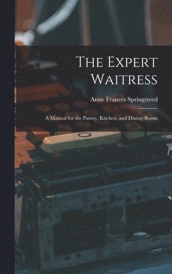 The Expert Waitress 1