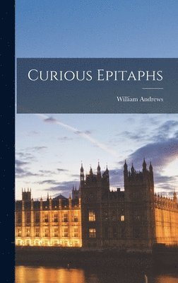 bokomslag Curious Epitaphs