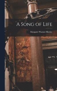 bokomslag Song of Life