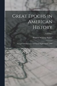 bokomslag Great Epochs in American History