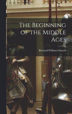 The Beginning of the Middle Ages 1