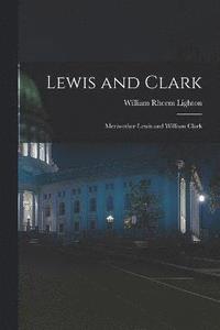 bokomslag Lewis and Clark