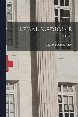 bokomslag Legal Medicine; Volume I