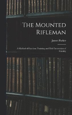 The Mounted Rifleman 1