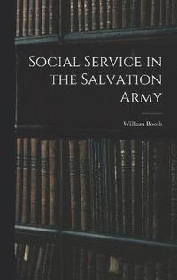 bokomslag Social Service in the Salvation Army