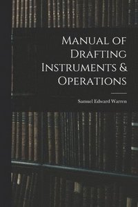 bokomslag Manual of Drafting Instruments & Operations