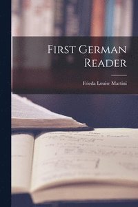 bokomslag First German Reader