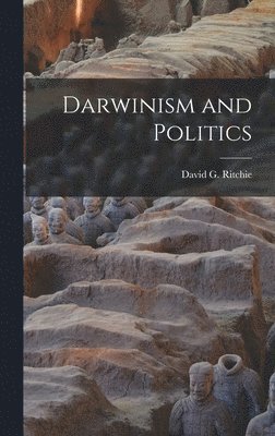 bokomslag Darwinism and Politics