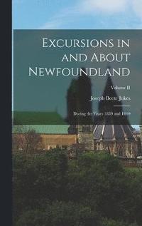 bokomslag Excursions in and About Newfoundland