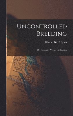 Uncontrolled Breeding 1