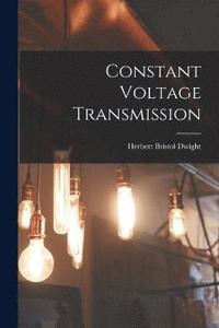 bokomslag Constant Voltage Transmission