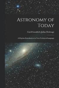 bokomslag Astronomy of Today