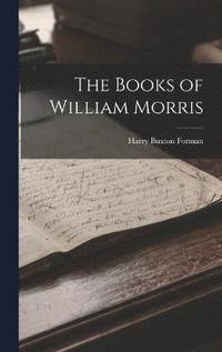 bokomslag The Books of William Morris