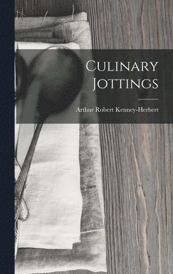 bokomslag Culinary Jottings