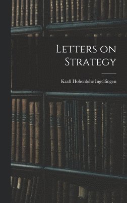 bokomslag Letters on Strategy