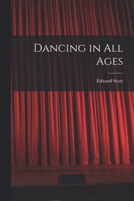 Dancing in All Ages 1