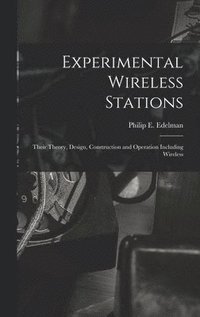 bokomslag Experimental Wireless Stations