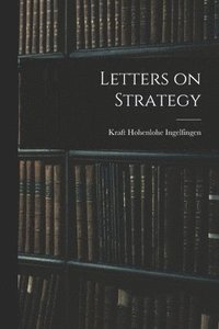 bokomslag Letters on Strategy