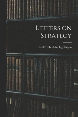 Letters on Strategy 1