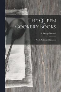 bokomslag The Queen Cookery Books