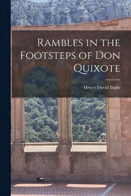 Rambles in the Footsteps of Don Quixote 1