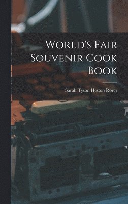 bokomslag World's Fair Souvenir Cook Book