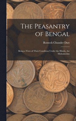 The Peasantry of Bengal 1