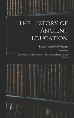 The History of Ancient Education 1