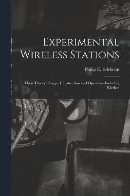 bokomslag Experimental Wireless Stations