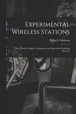 bokomslag Experimental Wireless Stations