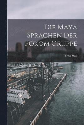 Die Maya Sprachen der Pokom Gruppe 1