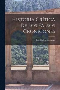 bokomslag Historia Crtica de los Falsos Cronicones