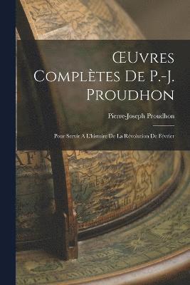 OEuvres Compltes de P.-J. Proudhon 1
