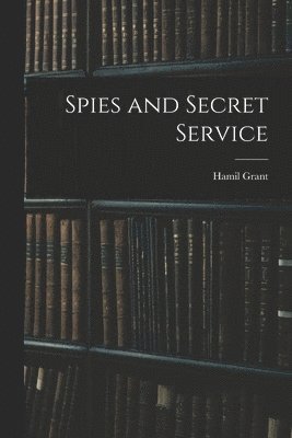 Spies and Secret Service