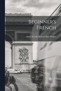 bokomslag Beginner's French