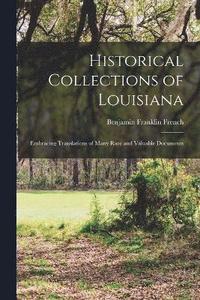 bokomslag Historical Collections of Louisiana