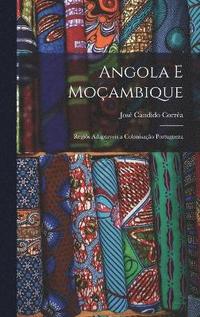 bokomslag Angola e Moambique