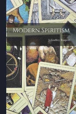 bokomslag Modern Spiritism