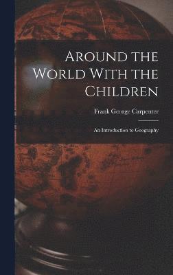 bokomslag Around the World With the Children