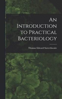 bokomslag Introduction to Practical Bacteriology