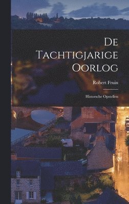 bokomslag De Tachtigjarige Oorlog