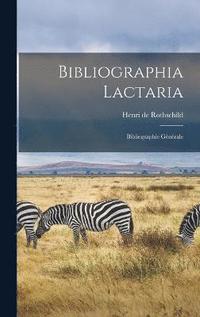 bokomslag Bibliographia Lactaria