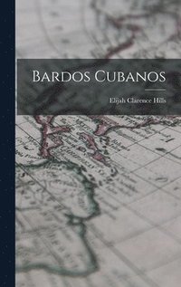 bokomslag Bardos Cubanos