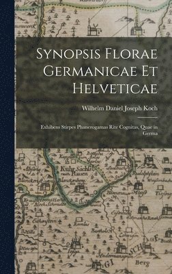 Synopsis florae Germanicae et Helveticae 1