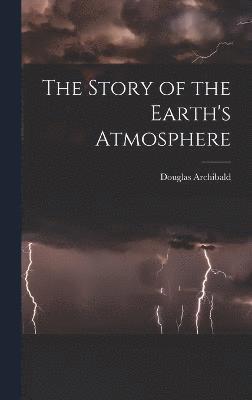 The Story of the Earth's Atmosphere 1