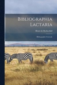 bokomslag Bibliographia Lactaria
