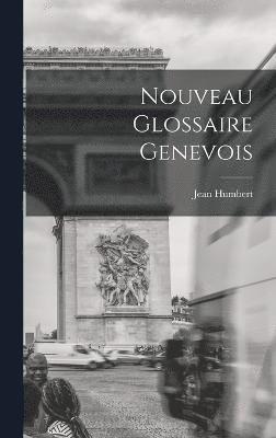 Nouveau Glossaire Genevois 1