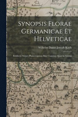 bokomslag Synopsis florae Germanicae et Helveticae